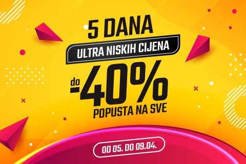 5 DANA ULTRA NISKIH CIJENA