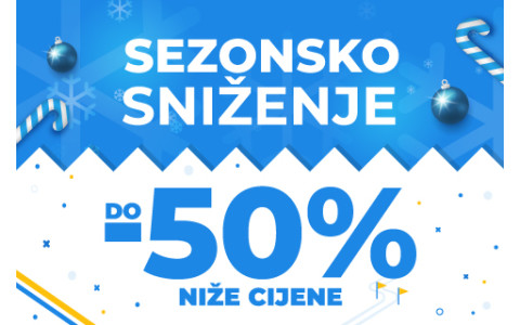 VELIKO SEZONSKO SNIŽENJE DO 50%