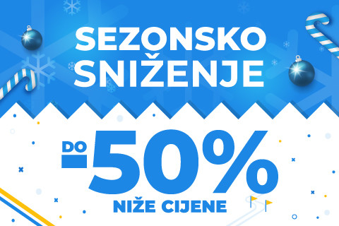 VELIKO SEZONSKO SNIŽENJE DO 50%